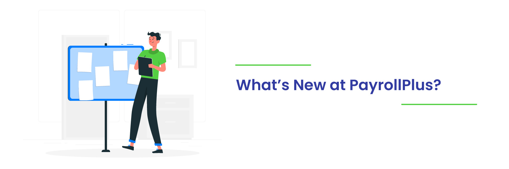 Read more about the article What’s New at PayrollPlus?