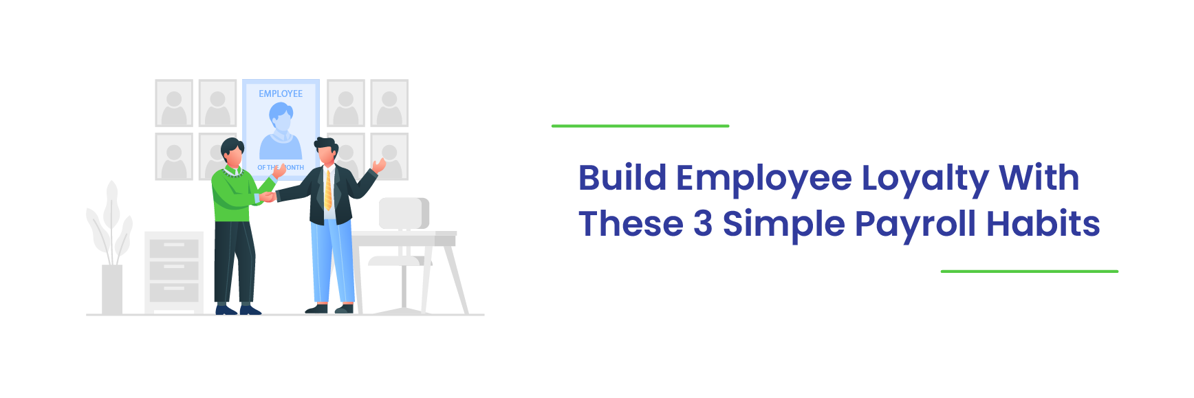 Read more about the article Build Employee Loyalty With These 3 Simple Payroll Habits