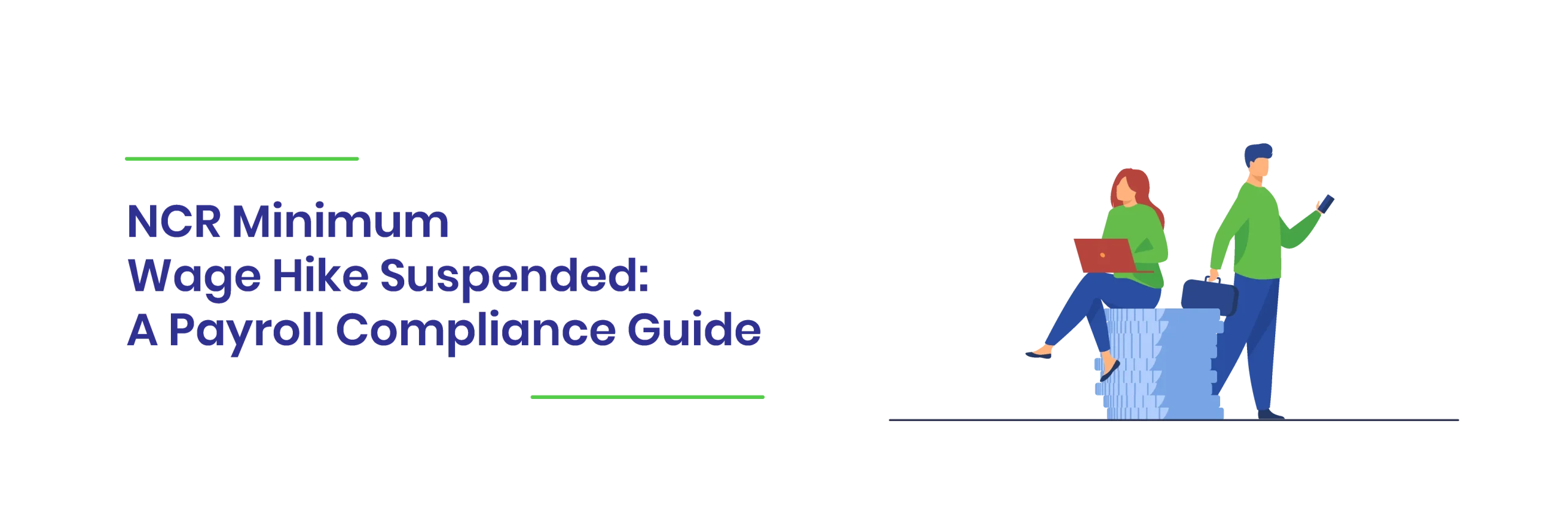 Read more about the article NCR Minimum Wage Hike Suspended: A Payroll Compliance Guide