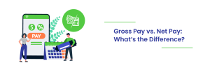 Read more about the article Gross Pay vs. Net Pay: What’s the Difference?