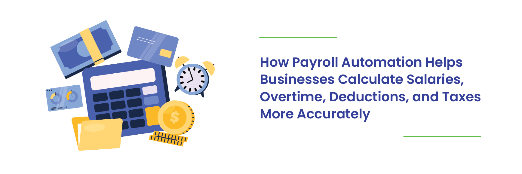 Read more about the article How Payroll Automation Helps Businesses Calculate Salaries, Overtime, Deductions, and Taxes More Accurately